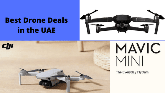 Best Drone Deals in the United Arab Emirates