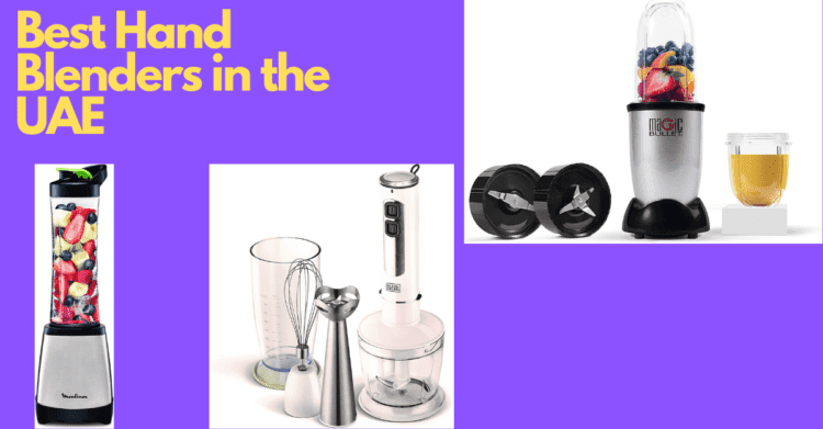 Best Hand Blenders in the UAE